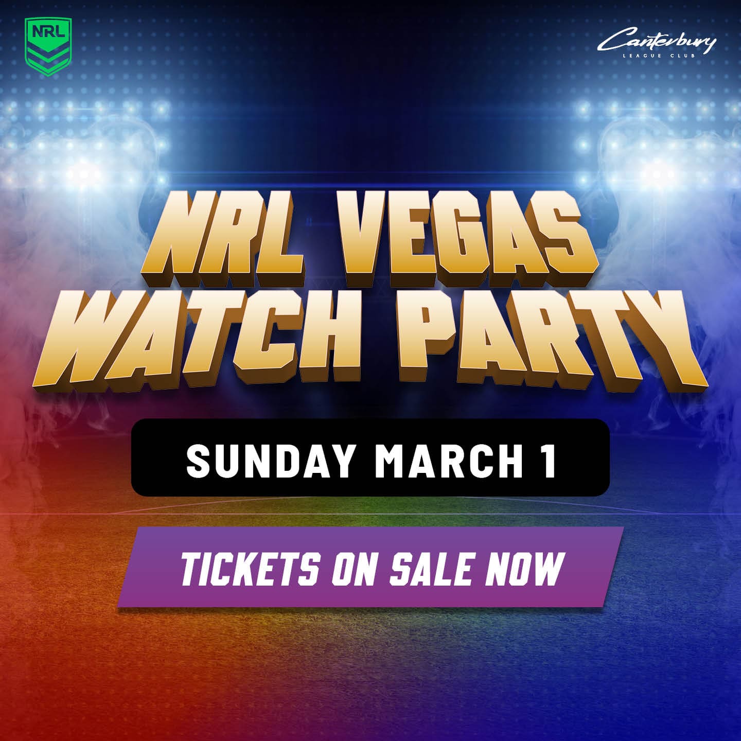 NRL Vegas Watch Party social square, Canterbury League Club Sun 1 March.
